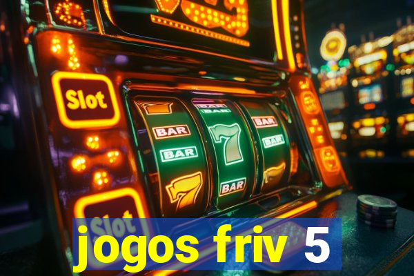 jogos friv 5